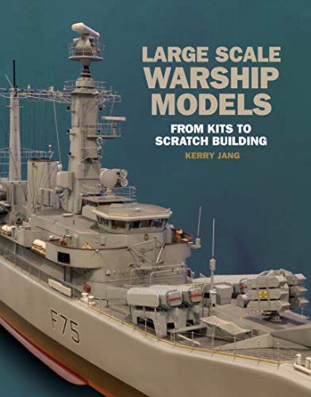 

Large Scale Warship Models by Christina Hart-Davis-Hardcover