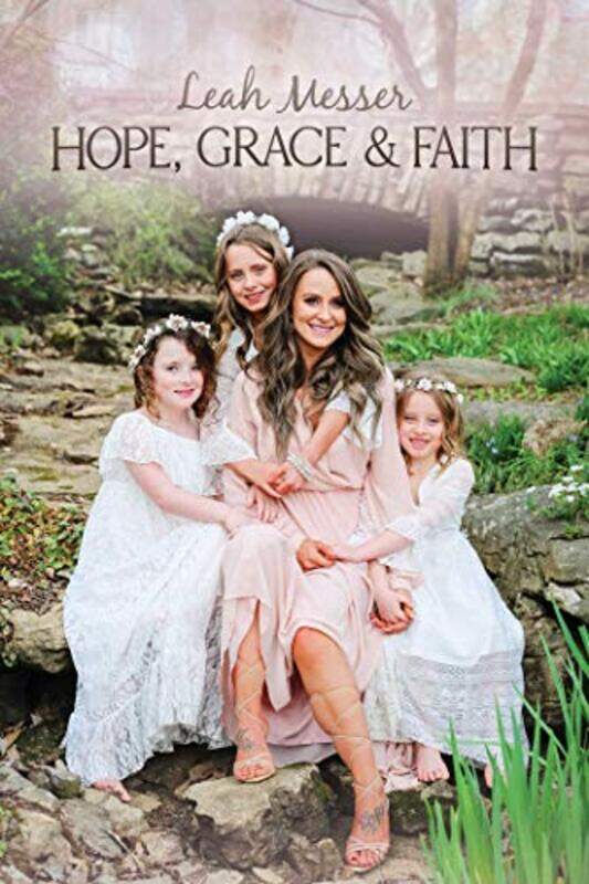

Hope Grace And Faith By Messer Leah - Hardcover