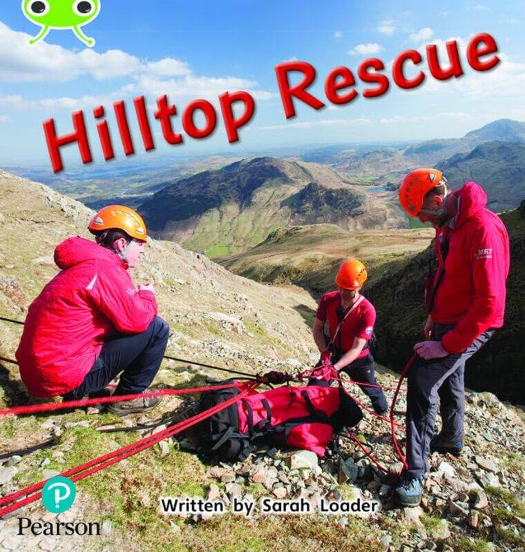 

Bug Club Phonics Phase 5 Unit 18 Hilltop Rescue by Food and Agriculture Organization of the United Nations-Paperback