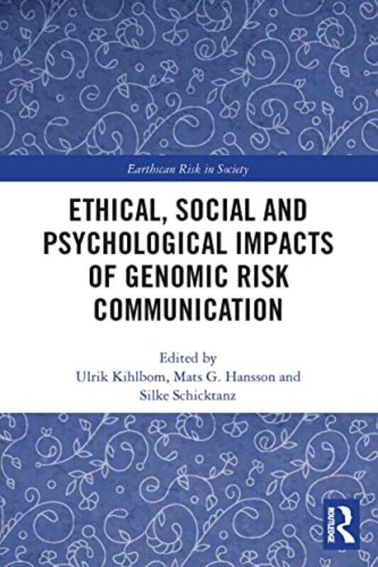 

Ethical Social and Psychological Impacts of Genomic Risk Communication by Bonnie RisbyII Robert K Risby-Paperback