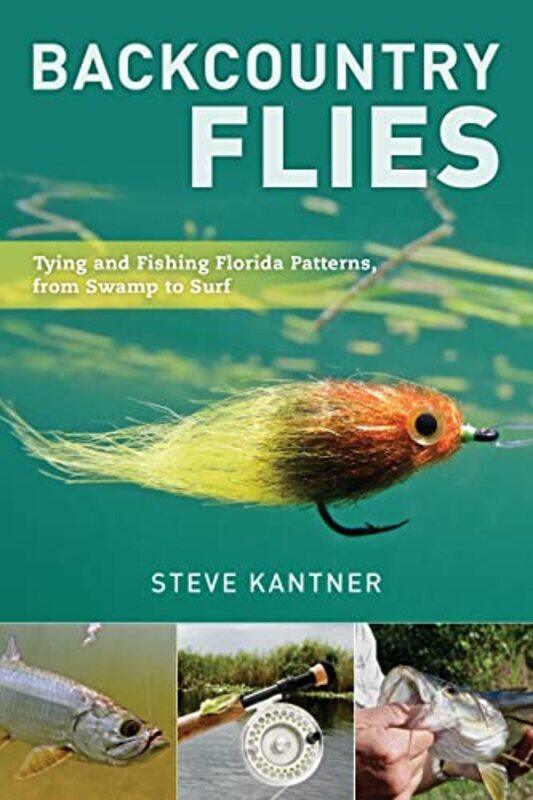 

Backcountry Flies by James N DruckmanSamara KlarYanna KrupnikovMatthew LevenduskyJohn Barry Ryan-Paperback