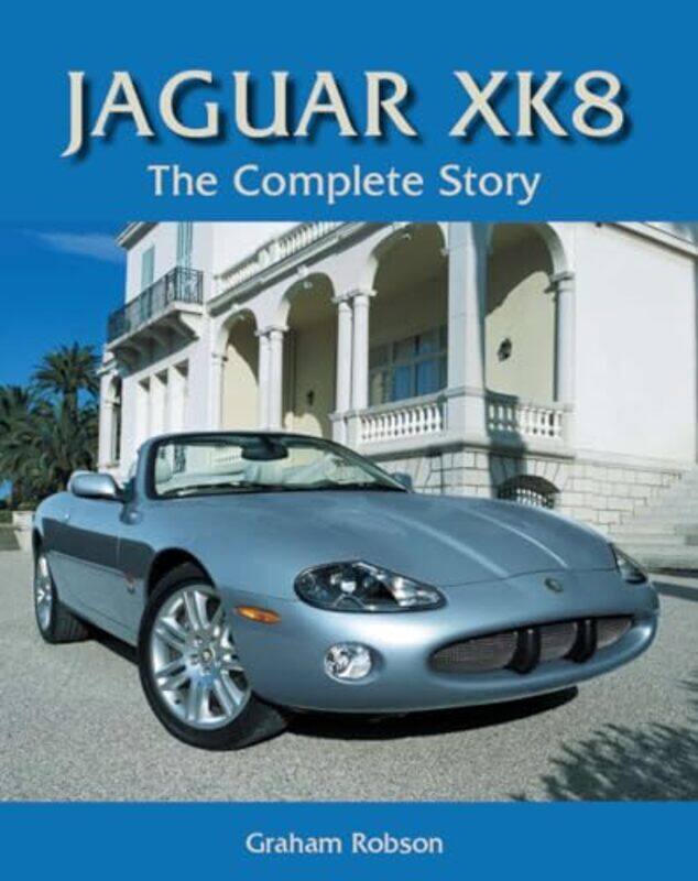 

Jaguar XK8 by Emily Author Bailey-Hardcover