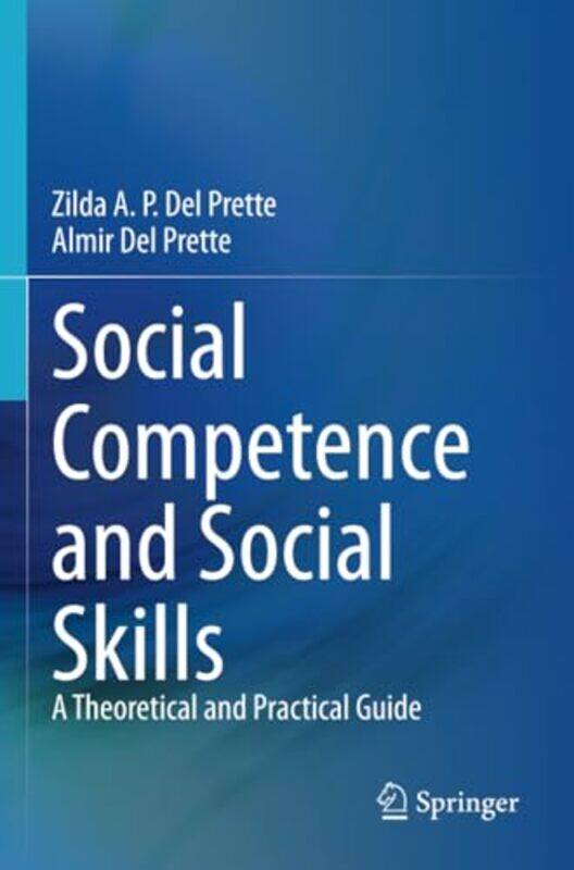

Social Competence and Social Skills by Zilda A P Del PretteAlmir Del Prette-Paperback