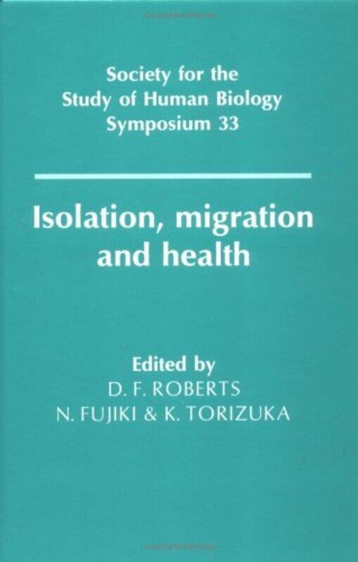 

Isolation Migration and Health by Emma YoungJohn Devolle-Hardcover