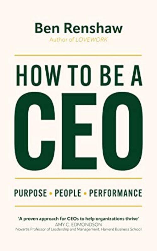 

How To Be A CEO by Ben Renshaw-Hardcover