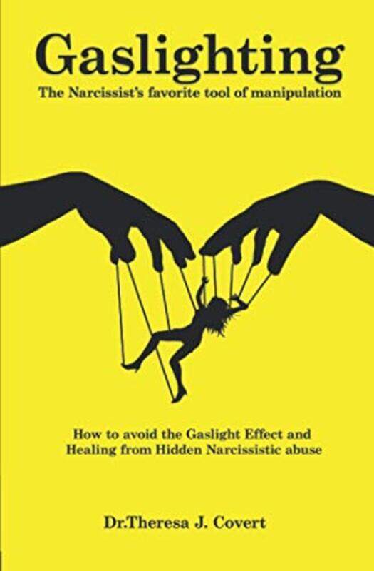 

Gaslighting , Paperback by Dr Theresa J Covert