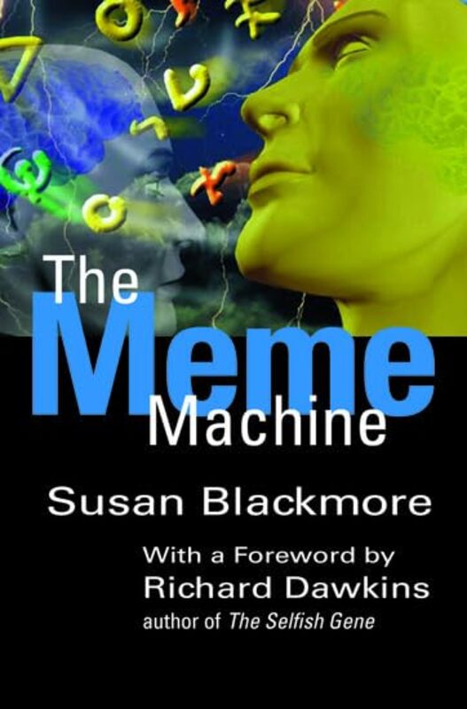 

The Meme Machine by Susan Lecturer in Psychology, Lecturer in Psychology, University of the West of England, Bristol Blackmore-Paperback