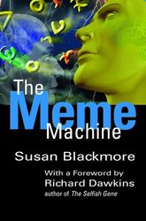 The Meme Machine by Susan Lecturer in Psychology, Lecturer in Psychology, University of the West of England, Bristol Blackmore-Paperback