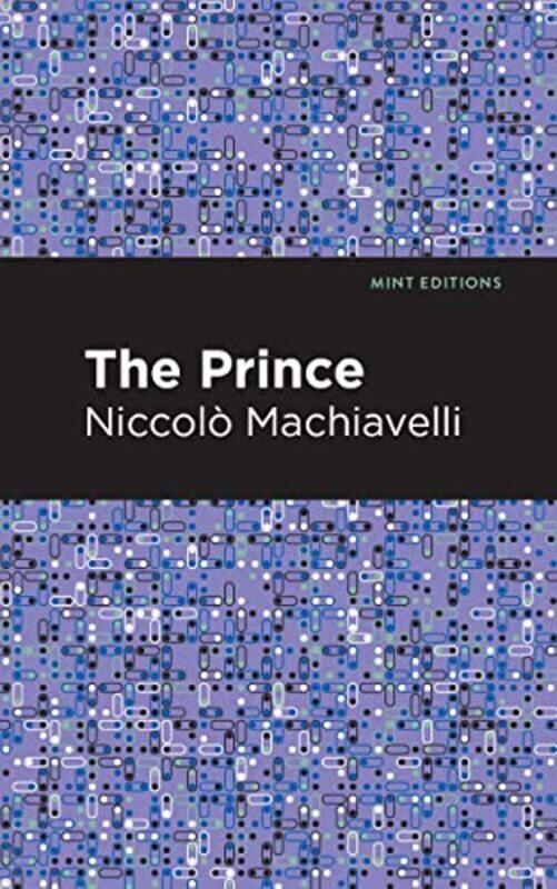 

The Prince by Machiavelli, Niccolo - Editions, Mint , Hardcover