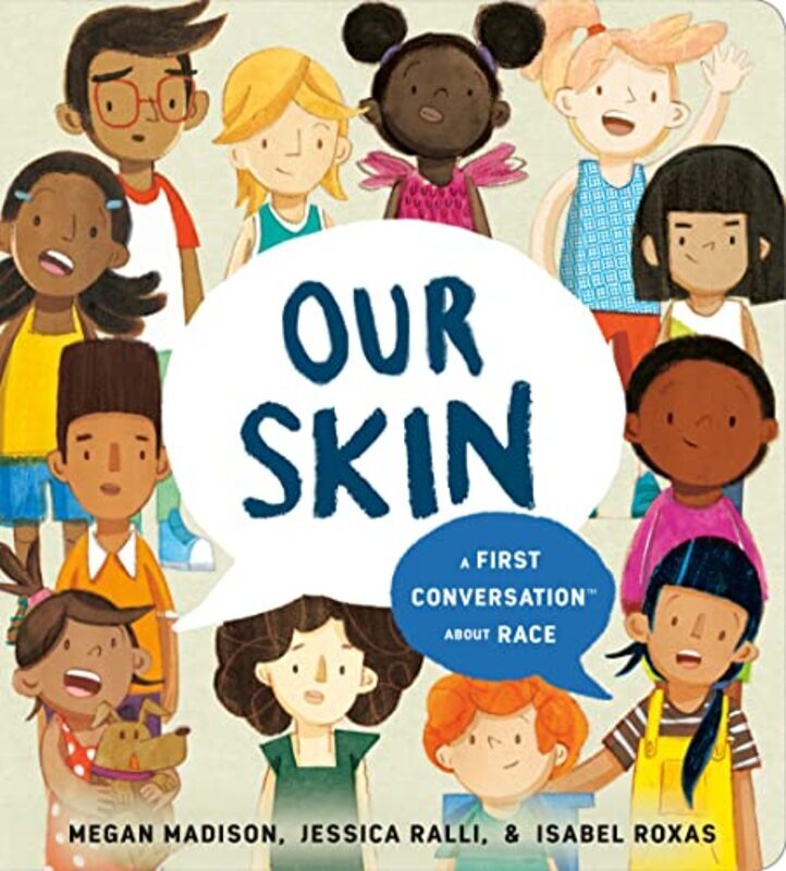 Skin: A First Conversation About Race , Paperback by Ralli, Jessica