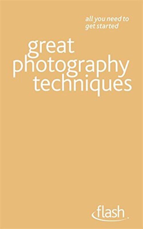 

Great Photography Techniques, Paperback Book, By: Lee Frost