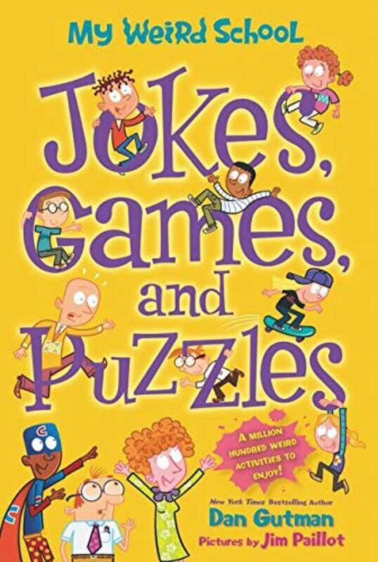 

My Weird School: Jokes, Games, and Puzzles , Paperback by Dan Gutman