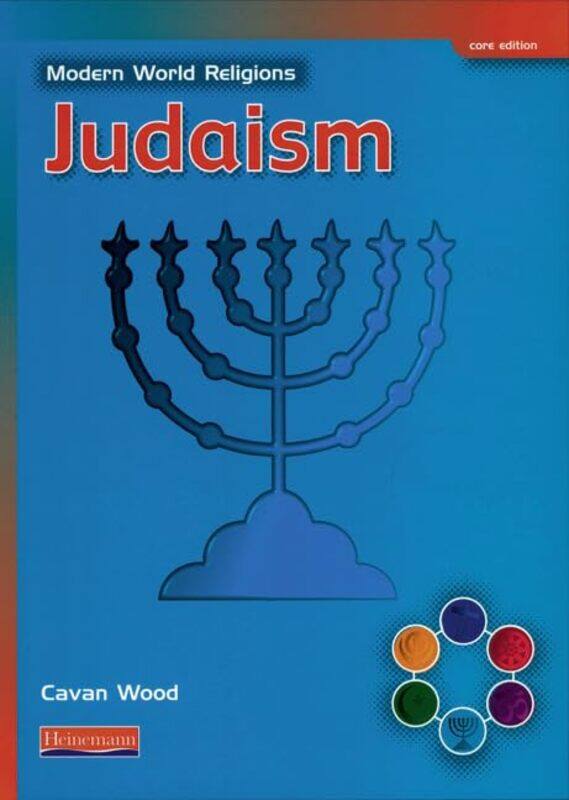 

Modern World Religions Judaism Pupil Book Core by Peter SelgM Saar-Paperback