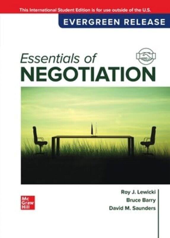 

Essentials of Negotiation 2024 Release ISE by Roy LewickiBruce BarryDavid Saunders-Paperback