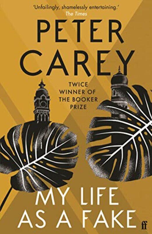 

My Life as a Fake by Peter Carey-Paperback