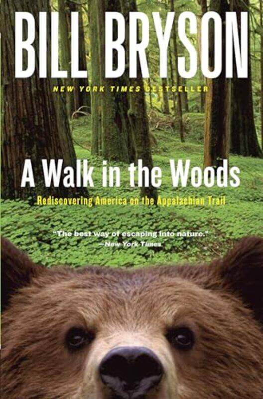 

Walk In The Woods By Bryson Bill - Paperback