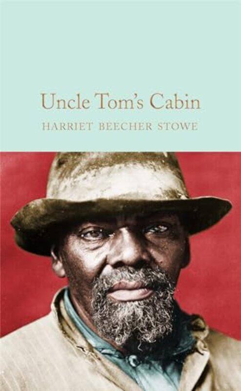 

Uncle Toms Cabin by Harriet Beecher Stowe-Hardcover