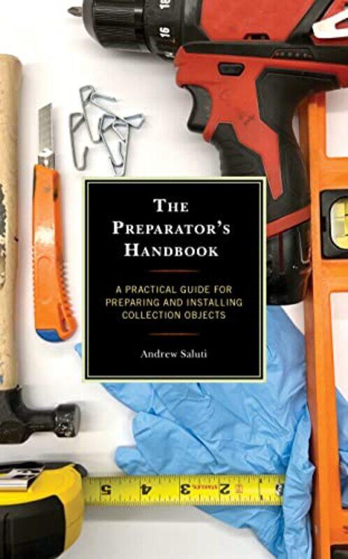 

The Preparators Handbook by Jan Davison-Hardcover