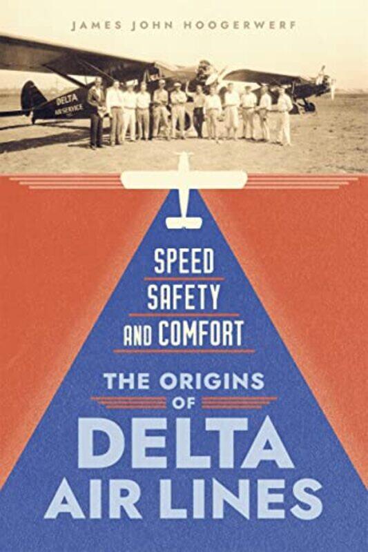 

Speed Safety and Comfort by James John Hoogerwerf-Hardcover