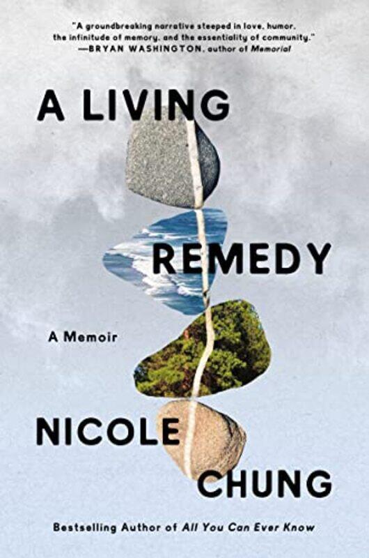 

A Living Remedy by Nicole Chung-Hardcover