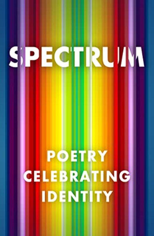 

Spectrum Poetry Celebrating Identity -Paperback