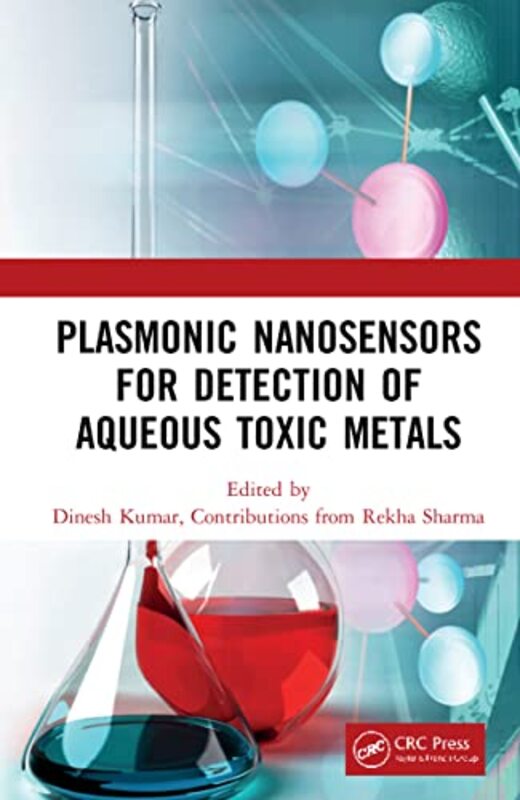 

Plasmonic Nanosensors for Detection of Aqueous Toxic Metals by Stephen Krensky-Hardcover