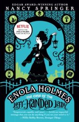 The Case of the Left-Handed Lady: An Enola Holmes Mystery,Paperback,By:Springer, Nancy