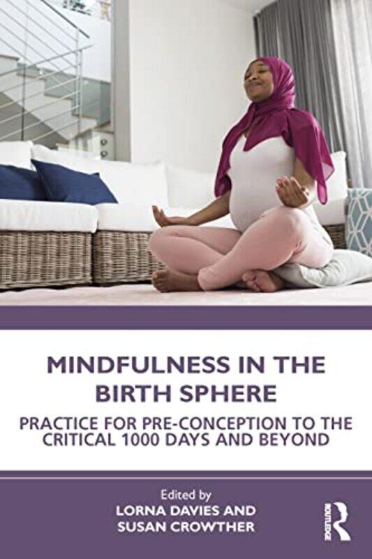 

Mindfulness in the Birth Sphere by Catherine Cookson-Paperback