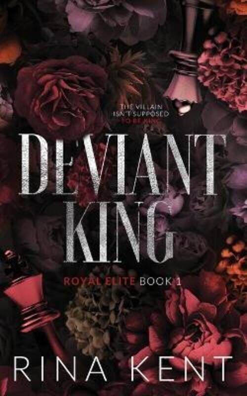 

Deviant King: Special Edition Print,Paperback,ByKent, Rina