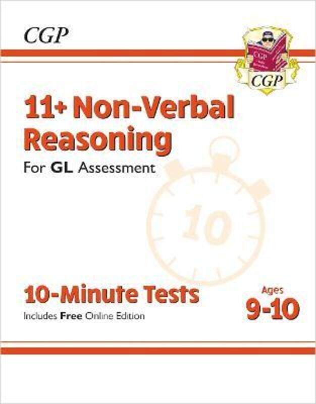 

11+ GL 10-Minute Tests: Non-Verbal Reasoning - Ages 9-10 (with Online Edition)