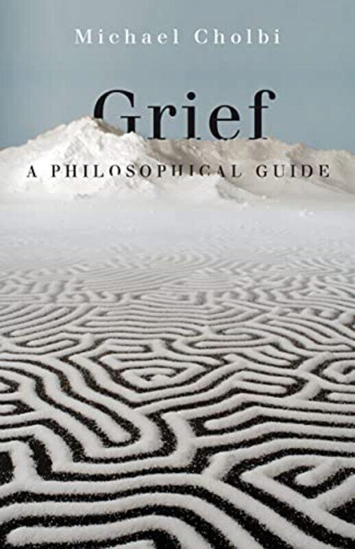 

Grief by Michael Cholbi-Hardcover