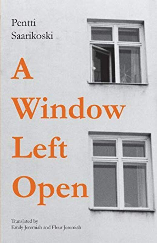 

A Window Left Open by Pentti SaarikoskiEmily JeremiahFleur Jeremiah-Paperback