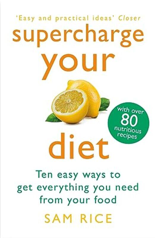 

Supercharge Your Diet by Sam Rice-Paperback