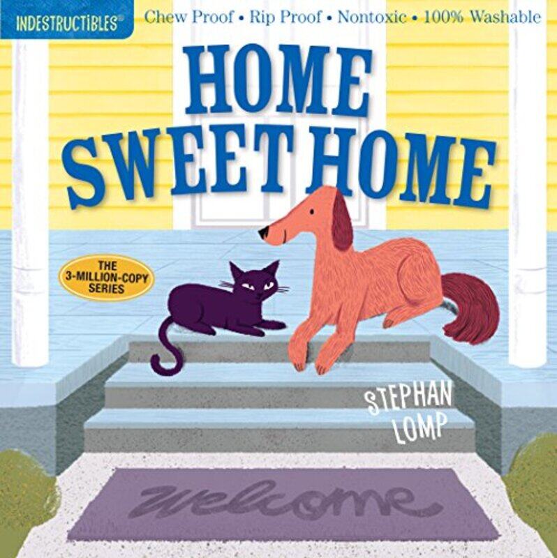 

Indestructibles: Home Sweet Home: Chew Proof * Rip Proof * Nontoxic * 100% Washable (Book for Babies,Paperback by Lomp, Stephan - Pixton, Amy