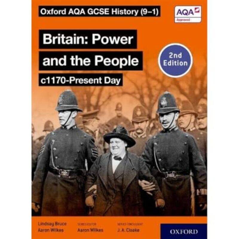 

Oxford AQA GCSE History 91 Britain Power and the People c1170Present Day Student Book Second Edition by Aaron WilkesLindsay Bruce-Paperback