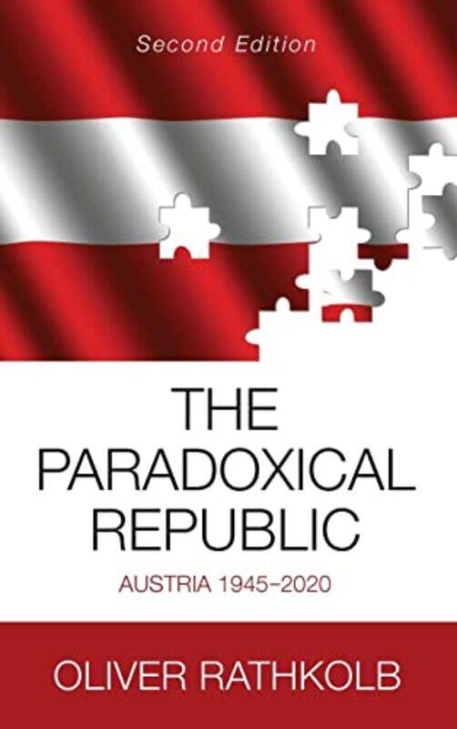 

The Paradoxical Republic by Oliver Rathkolb-Hardcover