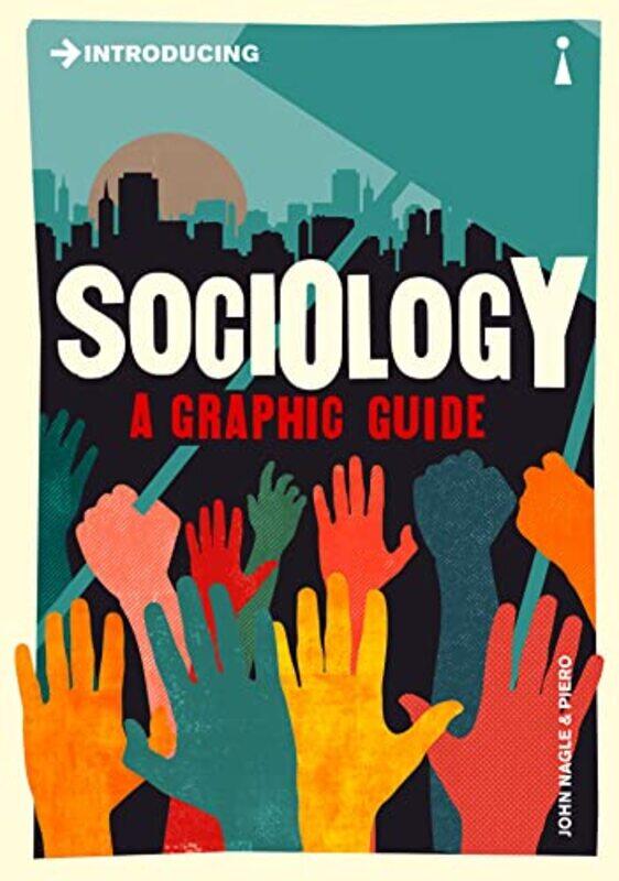 

Introducing Sociology by John NaglePiero Pierini-Paperback