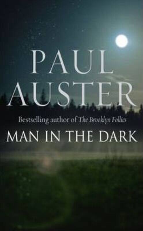 

Man in the Dark.Hardcover,By :Paul Auster