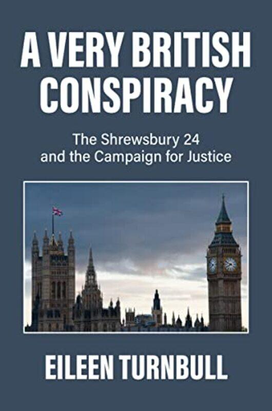 

A Very British Conspiracy by Eileen Turnbull-Paperback