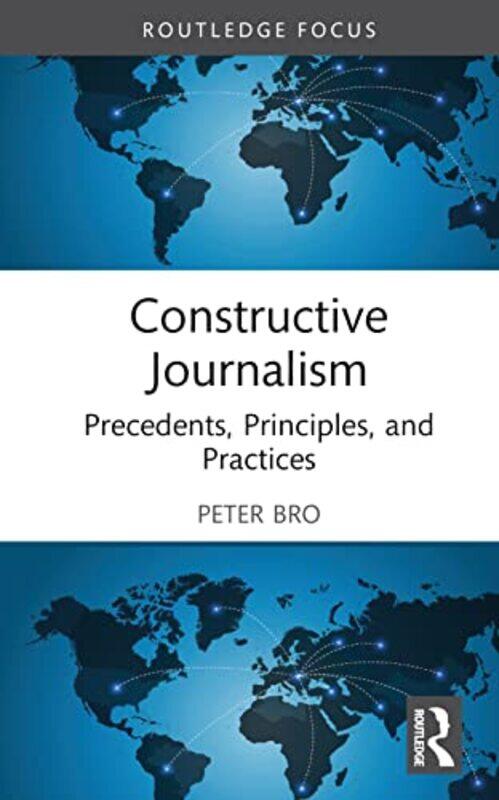 

Constructive Journalism by Allan University College London Hackshaw-Hardcover