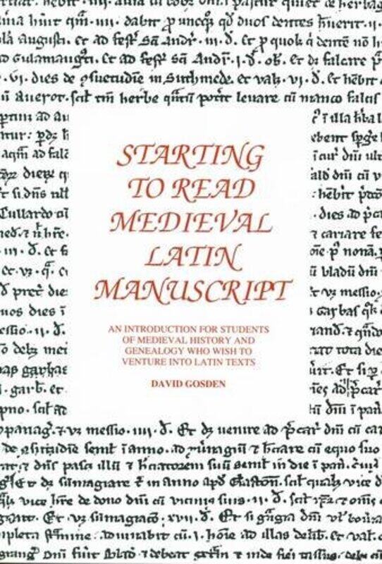 

Starting to Read Medieval Latin Manuscript by Nathan Morley-Paperback