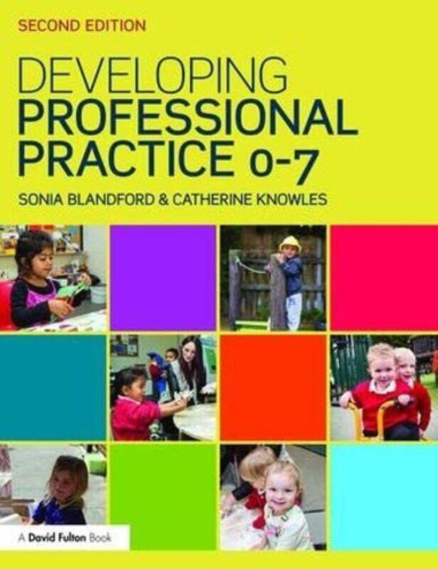 

Developing Professional Practice 07 by Yvonne MackeyAlexis RickusBev Saunder-Paperback