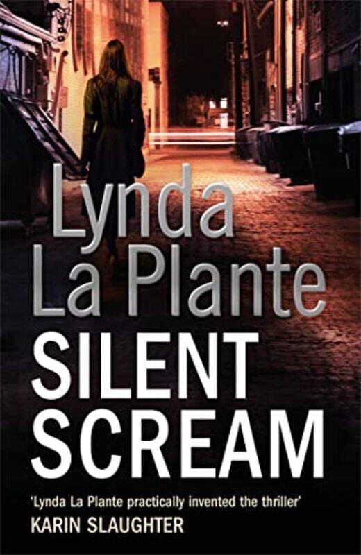 

Silent Scream by Lynda La Plante-Paperback