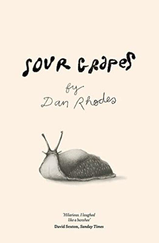 

Sour Grapes by Dan Rhodes-Paperback