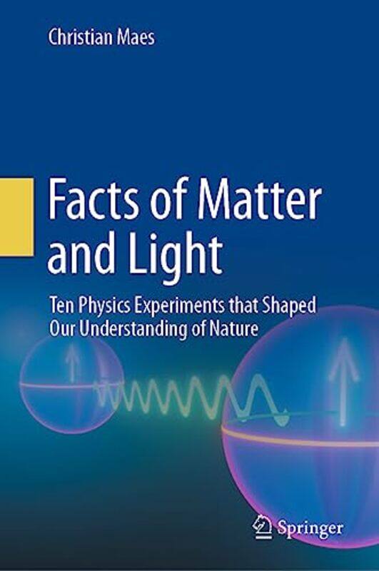 

Facts of Matter and Light by Michael Bowen-JonesDavid Homer-Hardcover