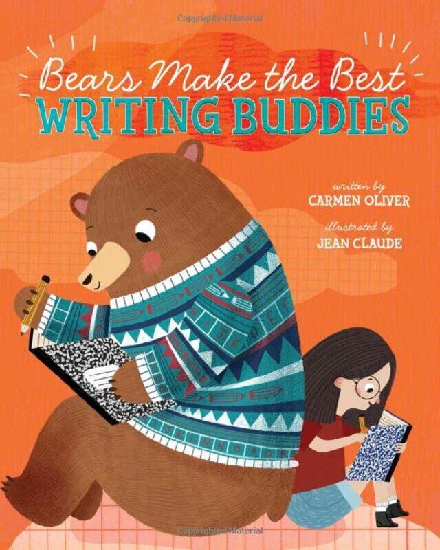 

Bears Make the Best Writing Buddies by Carmen OliverJean Claude-Paperback