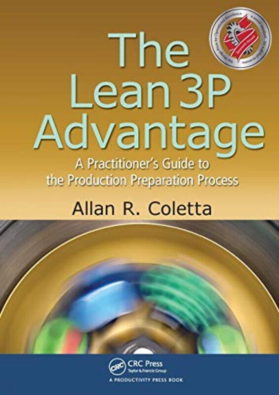 

The Lean 3P Advantage by Allan R Coletta-Paperback