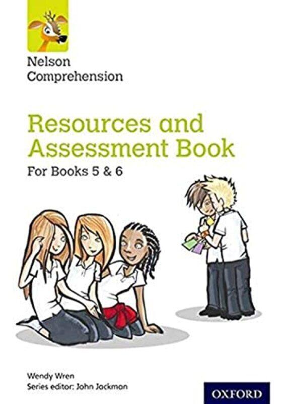 

Nelson Comprehension: Years 5 & 6/Primary 6 & 7: Resources and Assessment Book for Books 5 & 6 , Paperback by Wendy Wren