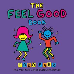 The Feel Good Book by Todd Parr-Paperback