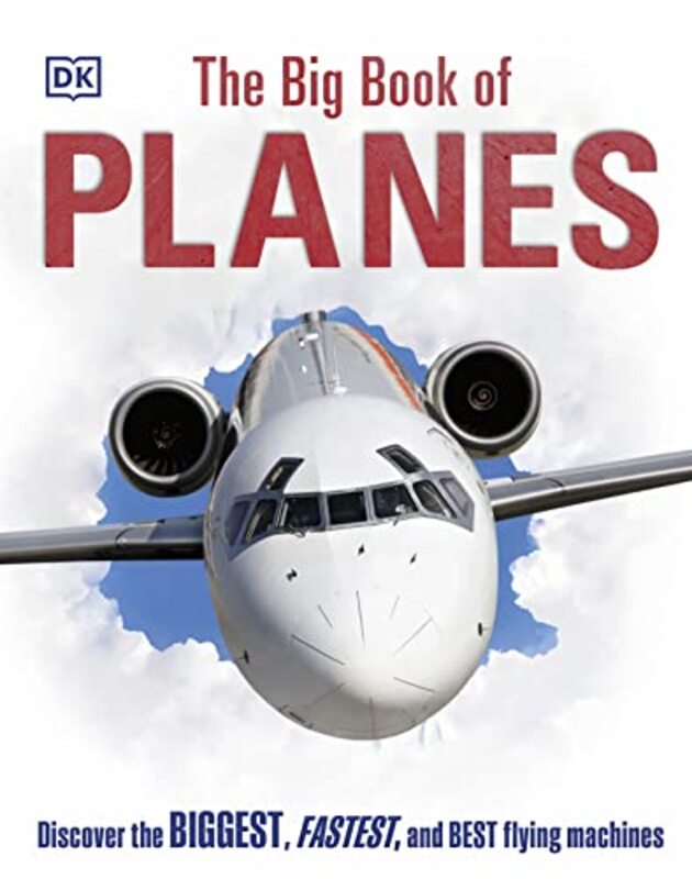 The Big Book of Planes by DK-Hardcover